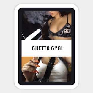 Ghetto Gyal Sticker